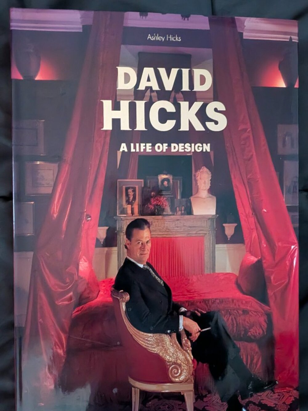 David Hicks, A Life of Design by Ashley Hicks, Rizzoli, 2009, NEW